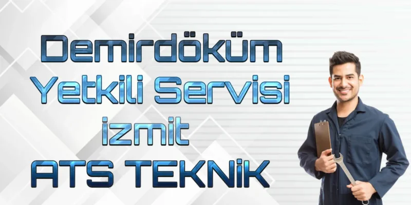 Demirdöküm Yetkili Servisi İzmit